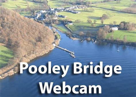 pooley bridge webcam|Ullswater Webcams 